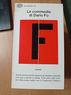 Le commedie di Dario Fo: vorrei morire anche stasera se dovessi pensare che non è servito a nient...