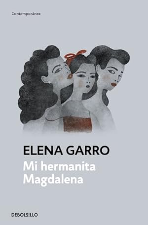 Imagen del vendedor de Mi hermanita Magdalena/ My Little Sister Magdalena -Language: spanish a la venta por GreatBookPrices