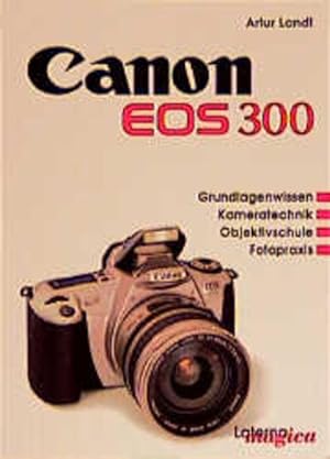 Bild des Verkufers fr Canon EOS 300 zum Verkauf von Versandantiquariat Felix Mcke