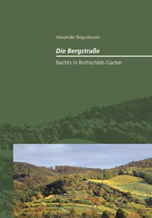 Bild des Verkufers fr Die Bergstrae - Nachts in Rothschilds Garten zum Verkauf von Versandantiquariat Felix Mcke