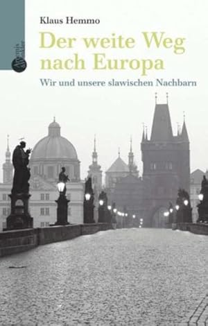 Imagen del vendedor de Der weite Weg nach Europa: Wir und unsere slawischen Nachbarn a la venta por Versandantiquariat Felix Mcke