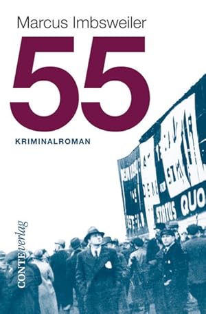 Bild des Verkufers fr 55: Kriminalroman (Conte Krimi) zum Verkauf von Versandantiquariat Felix Mcke