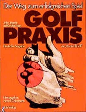 Image du vendeur pour Golf-Praxis mis en vente par Versandantiquariat Felix Mcke