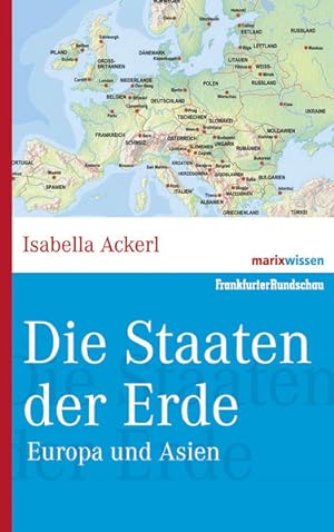 Seller image for Die Staaten der Erde (marixwissen): Europa und Asien for sale by Versandantiquariat Felix Mcke