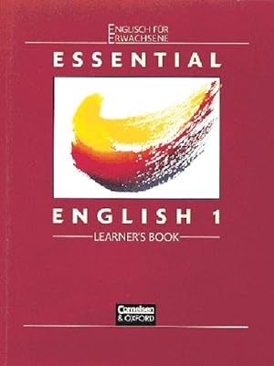 Bild des Verkufers fr Essential English 1: Learner's Book. Englisch fr Erwachsene. zum Verkauf von Versandantiquariat Felix Mcke