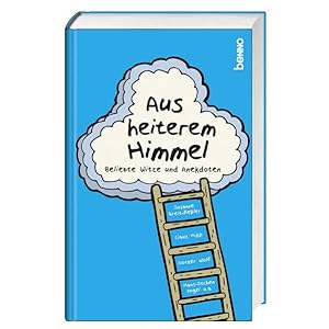 Image du vendeur pour Aus heiterem Himmel: Beliebte Witze und Anekdoten mis en vente par Versandantiquariat Felix Mcke