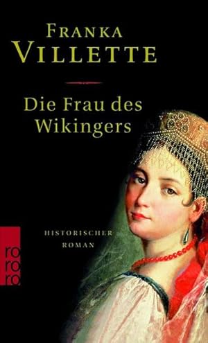 Seller image for Die Frau des Wikingers: Historischer Roman for sale by Versandantiquariat Felix Mcke