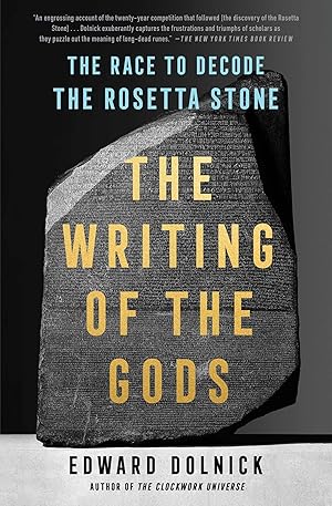 Bild des Verkufers fr The Writing of the Gods: The Race to Decode the Rosetta Stone zum Verkauf von moluna