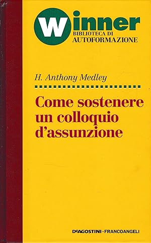 Seller image for Come sostenere un colloquio d'assunzione for sale by librisaggi