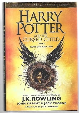 Imagen del vendedor de Harry Potter and the Cursed Child. Parts One and Two. Special Rehearsal Edition Script of the Original West End Production. a la venta por City Basement Books