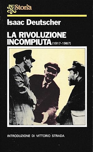 La rivoluzione incompiuta (1917-1967)