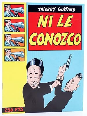 Seller image for EL PREGONERO 16. NI LE CONOZCO (Thierry Guitard) El Pregonero, 1995. OFRT for sale by Libros Fugitivos