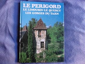 Le Périgord-le Limousin-le Quercy- les gorges du Tarn