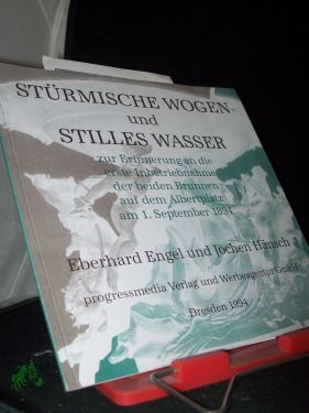 Image du vendeur pour Strmische Wogen und Stilles Wasser. Geschichte der beiden Brunnen bis zur Gegenwart. Zur Erinnerung an die Inbetriebnahme der beiden Brunnen auf dem Albertplatz am 1. September 1894 mis en vente par Antiquariat Artemis Lorenz & Lorenz GbR