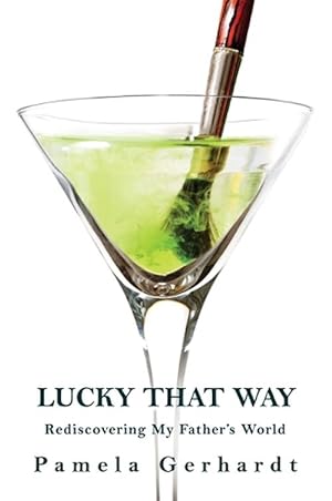 Imagen del vendedor de Lucky That Way (Paperback) a la venta por Grand Eagle Retail