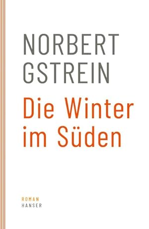 Bild des Verkufers fr Die Winter im Sden : Roman zum Verkauf von AHA-BUCH GmbH