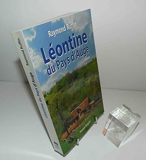 Imagen del vendedor de Lontine du pays d'Auge. Roman. France-Empire. 2002. a la venta por Mesnard - Comptoir du Livre Ancien