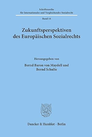 Immagine del venditore per Zukunftsperspektiven des Europaeischen Sozialrechts. venduto da moluna