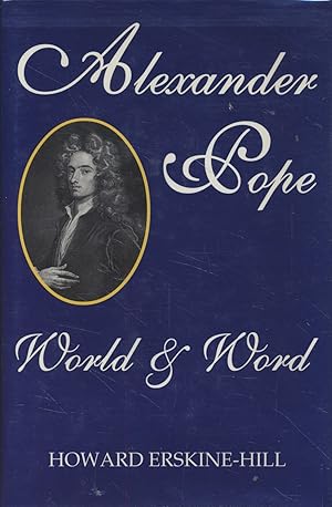 Bild des Verkufers fr Alexander Pope: World and Word. Proceedings of the British Academy, 91. zum Verkauf von Fundus-Online GbR Borkert Schwarz Zerfa