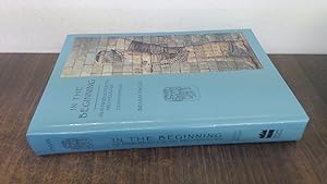Seller image for In the Beginning: Introduction to Archaeology for sale by BoundlessBookstore