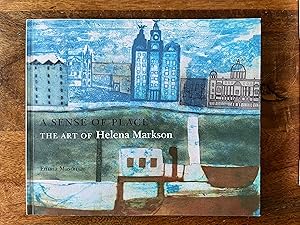 A Sense of Place The Art of Helena Markson