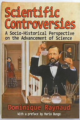 Immagine del venditore per Scientific Controversies: A Socio-Historical Perspective on the Advancement of Science venduto da PsychoBabel & Skoob Books