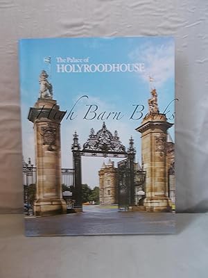 The Palace of Holyroodhouse