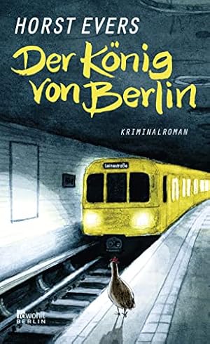 Bild des Verkufers fr Der Knig von Berlin : Kriminalroman. zum Verkauf von Allguer Online Antiquariat
