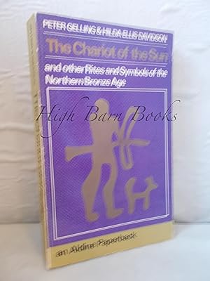 Seller image for The Chariot Of The Sun And Other Rites And Symbols Of The Northern Bronze Age for sale by High Barn Books