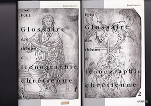 Seller image for Petit glossaire des thmes d'iconographie chrtienne. (Tomes 1-2) for sale by Apart