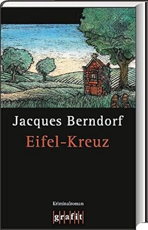 Eifel-Kreuz : Kriminalroman.