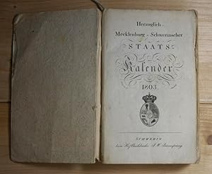 Herzoglich- Mecklenburg-Schwerinscher Staats-Kalender 1803. Mit Stammtafel, In Lateinischer Schri...