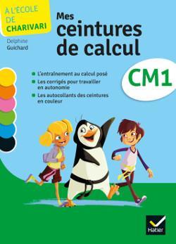 A L'ECOLE DE CHARIVARI : mathématiques ; CM1 ; cahier de l'élève (édition 2014)
