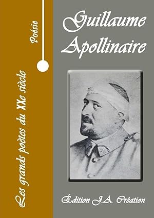 Image du vendeur pour les grands potes du XXe sicle : Guillaume Apollinaire mis en vente par Chapitre.com : livres et presse ancienne