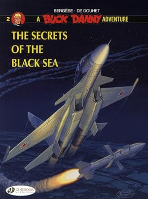 a Buck Danny adventure Tome 2 : the secrets of the Black Sea