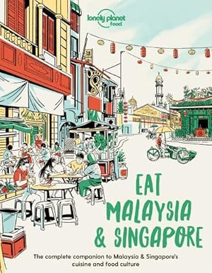 eat : Malaysia and Singapore (édition 2022)