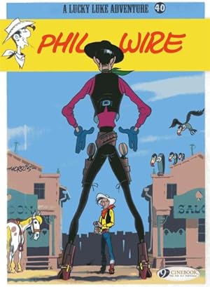 Lucky Luke Tome 40 : Phil Wire