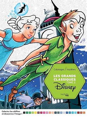Art-thérapie ; Coloriages mystères : les grands classiques Disney Tome 2