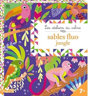 Les ateliers du calme : sables fluo ; jungle