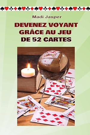 devenez voyant grâce au jeu de 52 cartes