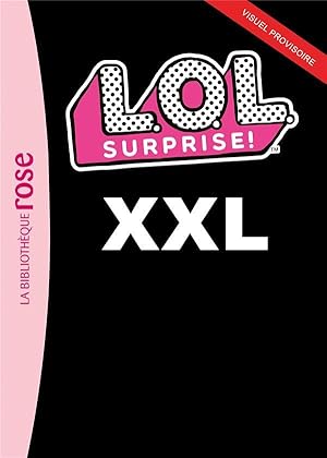 L.O.L. surprise ! XXL 2