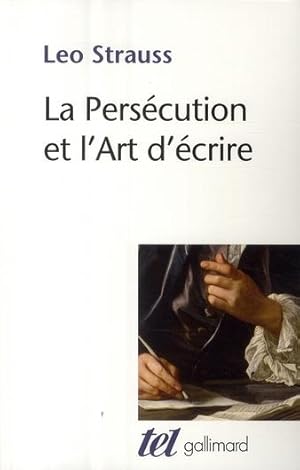 Bild des Verkufers fr La perscution et l'art d'crire zum Verkauf von Chapitre.com : livres et presse ancienne