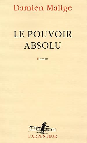 Image du vendeur pour le pouvoir absolu mis en vente par Chapitre.com : livres et presse ancienne