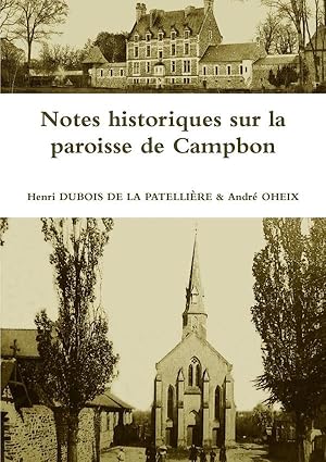 Imagen del vendedor de notes historiques sur la paroisse de Campbon a la venta por Chapitre.com : livres et presse ancienne