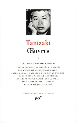 Seller image for OEuvres / Tanizaki. 1. OEuvres for sale by Chapitre.com : livres et presse ancienne