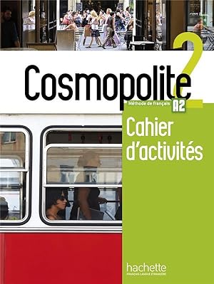 cosmopolite 2 ; A2 ; cahier d'activités