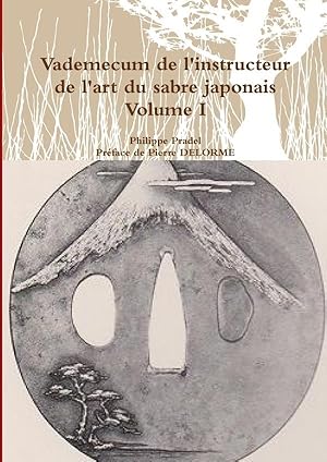 vademecum de l'instructeur de l'art du sabre japonais t.1