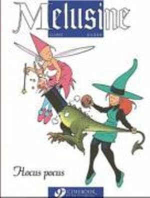 Imagen del vendedor de Mlusine Tome 1 : hocus pocus a la venta por Chapitre.com : livres et presse ancienne