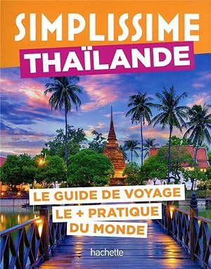 guide simplissime : Thaïlande