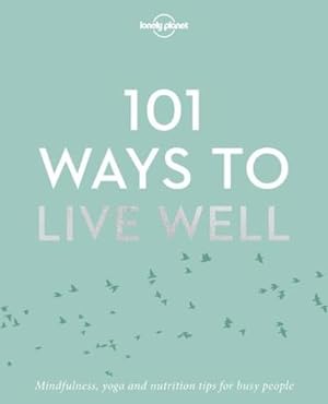 101 ways to live well